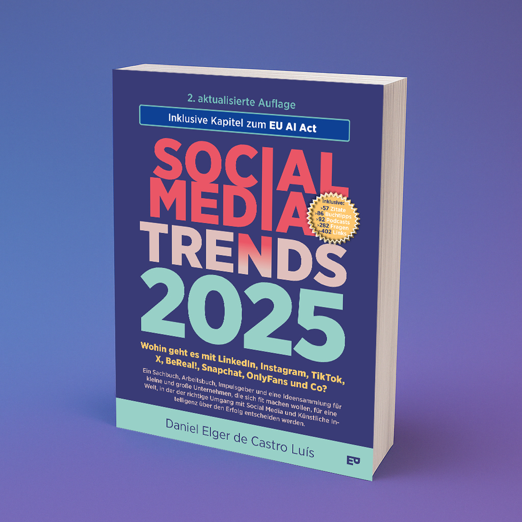 Social Media Trends 2025 – 2. Auflage, inklusive EU AI Act